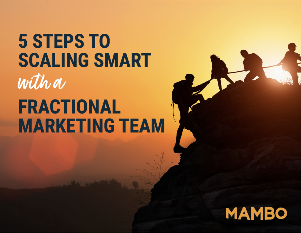 5 steps to scaling smart with fractional marketing mountain climbers image.